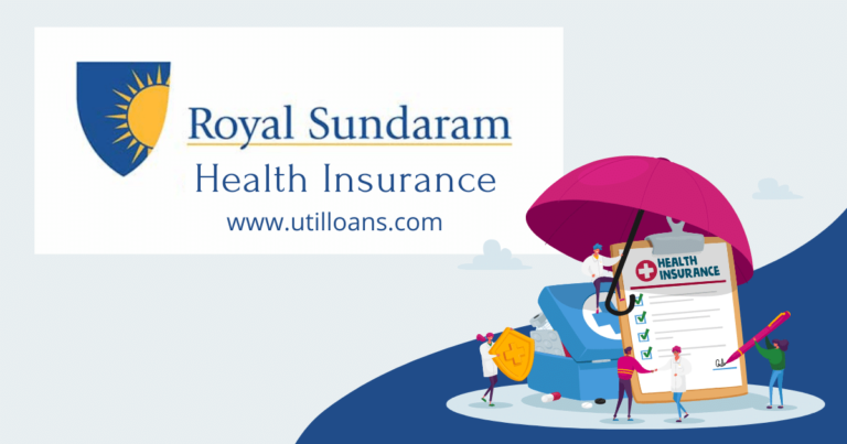 royal-sundaram-health-insurance-util-loans