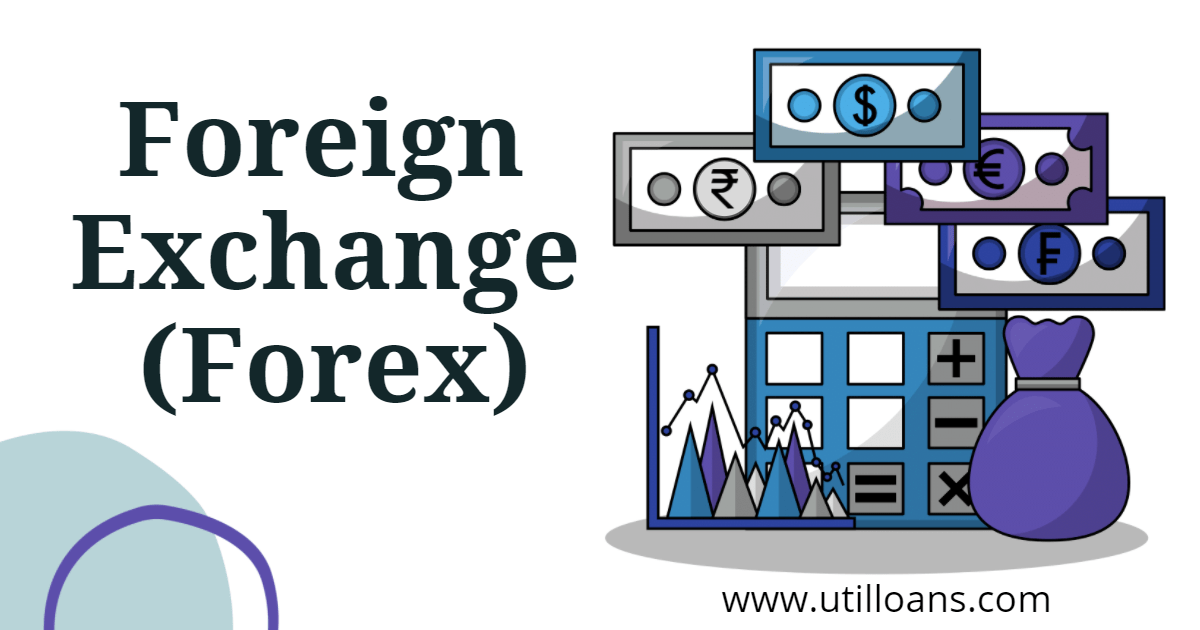 Foreign Exchange (Forex)